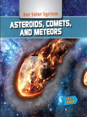 cover image of Asteroids, Comets, and Meteors